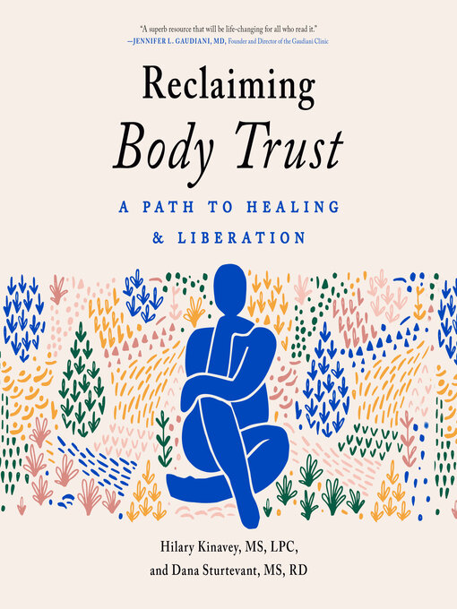 Title details for Reclaiming Body Trust by Hilary Kinavey, MS, LPC - Wait list